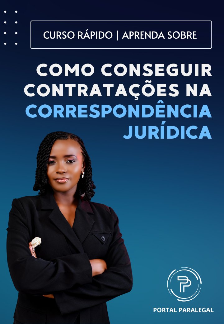 Como Conseguir Contratações na Correspondência Jurídica