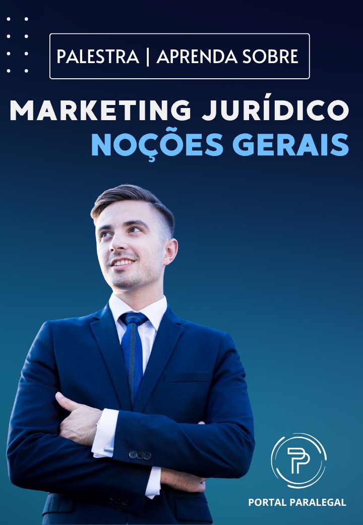 Marketing Jurídico — Noções Gerais